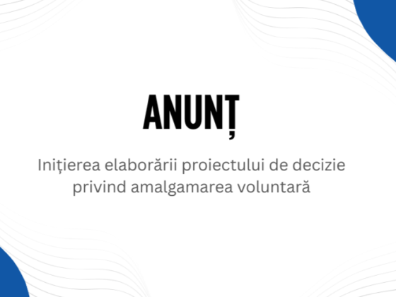 Anunț privind inițierea elaborării proiectului de decizie  privind amalgamarea voluntară